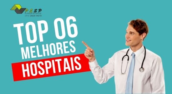 6 melhores hospitais do Brasil em 2022