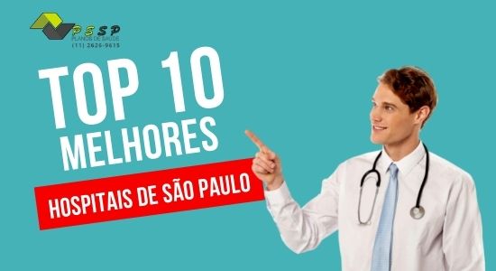 10 melhores hospitais de São Paulo em 2022