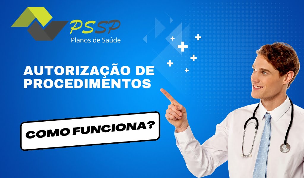 Como Funciona a Autorização de Procedimentos em um Plano de Saúde?