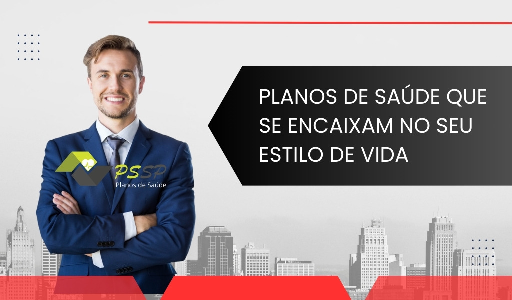 Planos de Saúde que se Encaixam no Seu Estilo de Vida