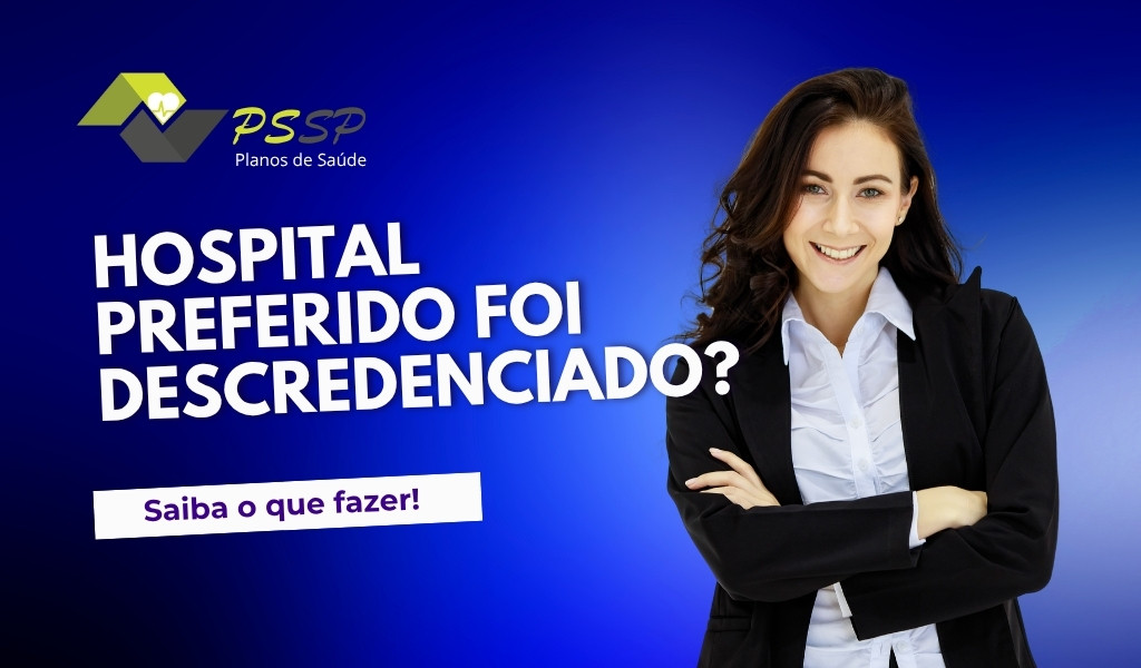 Descredenciamento: O Que Fazer Se Seu Hospital Preferido Sair da Rede