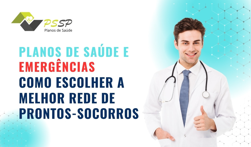 Plano de Saúde e Emergências: Como Escolher a Melhor Rede de Prontos-Socorros