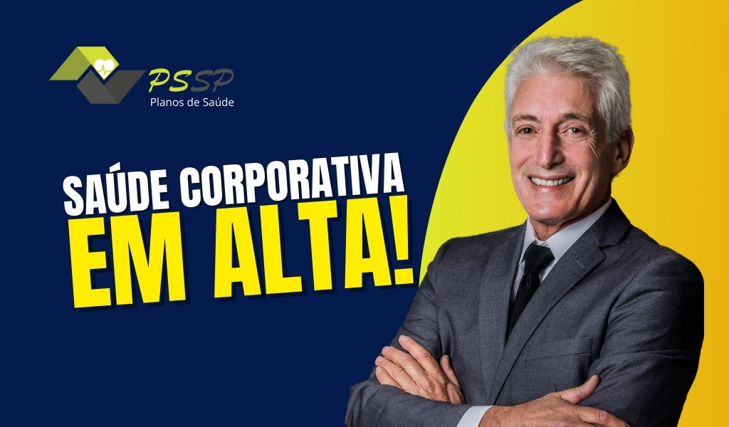 Saúde Corporativa em Alta