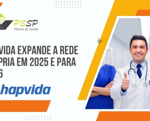 Hapvida expande a rede própria em 2025 e para 2026