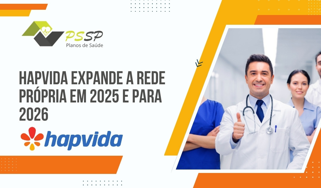 Hapvida expande a rede própria em 2025 e para 2026