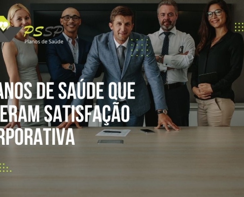 Planos de Saúde que lideram satisfação corporativa