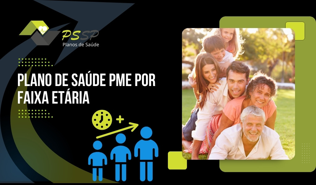 Plano de Saúde PME por faixa etária Plano de Saúde PME por faixa etária
