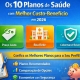 Os 10 planos de saúde com melhor custo-benefício