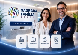 Sagrada Família Saúde Empresarial: Planos, Rede e Cotação