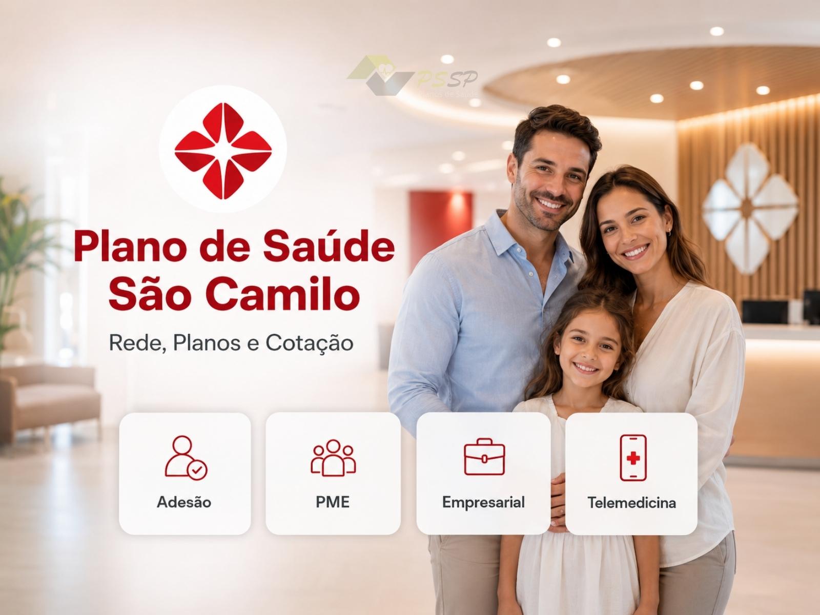 Plano de Saúde São Camilo com rede credenciada, PME, empresarial e cotação